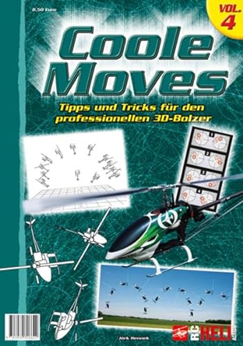 Coole Moves IV: Tipps und Tricks für den professionellen 3D-Bolzer von Marquardt, Sebastian, u. Tom Wellhausen